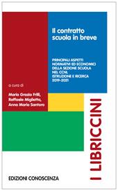 Il contratto scuola in breve. Principali aspetti normativi ed economici del CCNL 2019-2021