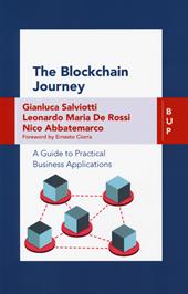 The blockchain journey. A guide to practical business applications