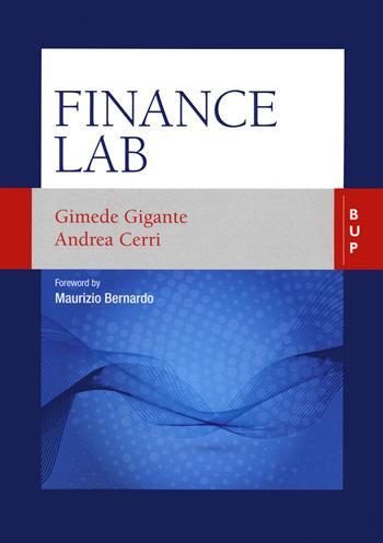 Finance lab - Gimede Gigante, Andrea Cerri - Libro Bocconi University Press 2021 | Libraccio.it