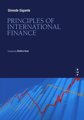 Principles of international finance - Gimede Gigante - Libro Bocconi University Press 2022 | Libraccio.it