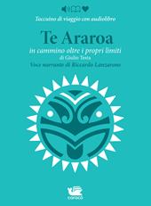 Te Araroa. In cammino oltre i propri limiti letto da Riccardo Lanzarone