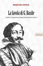 La favola di G. Basile. Analisi comparata ed approfondimento storico