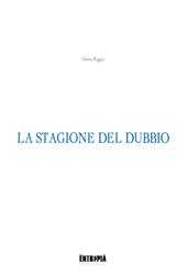 La stagione del dubbio