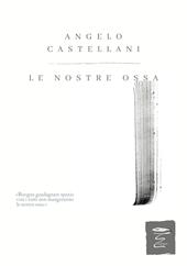 Le nostre ossa