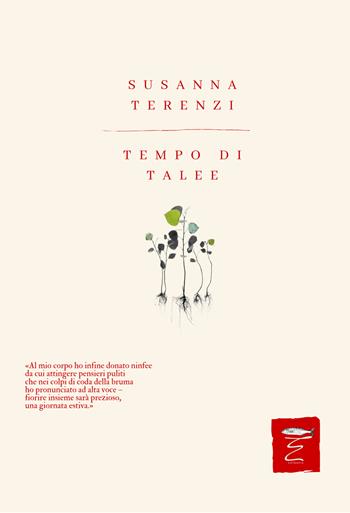 Tempo di talee - Susanna Terenzi - Libro Entropia 2025, Poesia entropica | Libraccio.it
