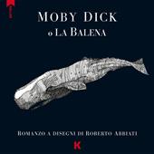 Moby Dick o la balena da Melville