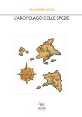 L' arcipelago delle spezie