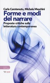 Forme e modi del narrare. Proposte critiche sulla letteratura contemporanea