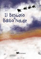 Il bestiario di Babbo Natale