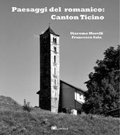 Paesaggi del romanico: Canton Ticino
