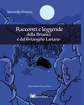 Racconti e leggende della Brianza e del Triangolo Lariano