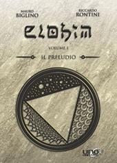 Elohim. Vol. 1: Il preludio