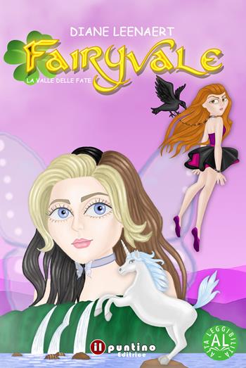 Fairyvale. La valle delle fate - Diane Leenaert - Libro Editrice Il Puntino 2022, Fantasy | Libraccio.it