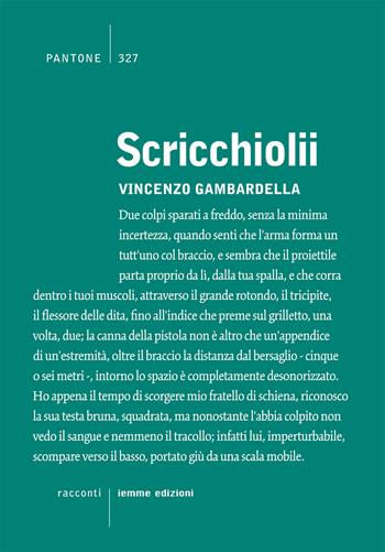 Scricchiolii - Vincenzo Gambardella - Libro Iemme Edizioni 2017, Pantone | Libraccio.it