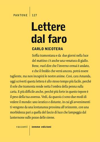 Lettere dal faro - Carlo Nicotera - Libro Iemme Edizioni 2017, Pantone | Libraccio.it