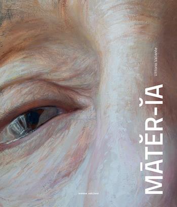 Mater-ia - Vittorio Valiante - Libro Iemme Edizioni 2023 | Libraccio.it