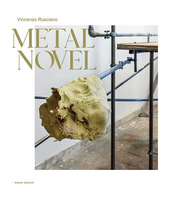 Metal Novel. Ediz. italiana e inglese - Vincenzo Rusciano - Libro Iemme Edizioni 2022 | Libraccio.it