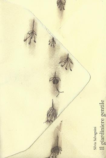 Il giardiniere gentile. Ediz. a colori - Silvia Salvagnini - Libro VerbaVolant edizioni 2016 | Libraccio.it