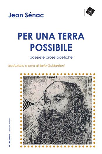 Per una terra possibile - Jean Sénac - Libro Oltre Edizioni 2019 | Libraccio.it