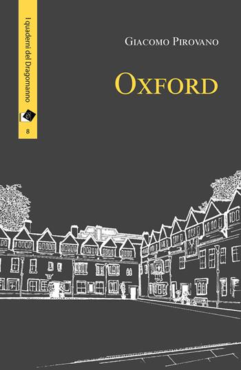 Oxford - Giacomo Pirovano - Libro Oltre Edizioni 2020, Il dragomanno | Libraccio.it