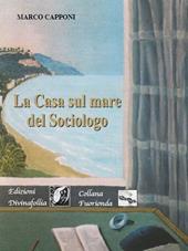 La casa sul mare del sociologo