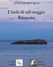 L' isola di salvataggio. Rinascita