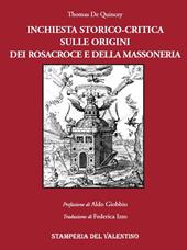 Inchiesta storico-critica sull'origine dei Rosacroce e della massoneria