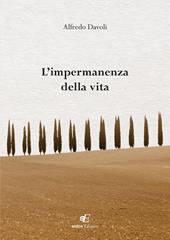 L' impermanenza della vita