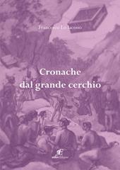 Cronache dal grande cerchio