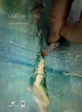 La storia di Salì. Catalogo della mostra (Genova, 11 maggio-26 luglio 2026). Ediz. illustrata