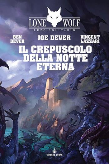 Il crepuscolo della notte eterna. Lupo solitario. Vol. 31 - Ben Dever, Vincent Lazzari - Libro Raven 2021 | Libraccio.it