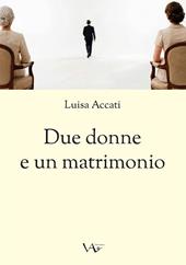 Due donne e un matrimonio