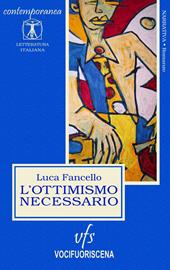 L' ottimismo necessario