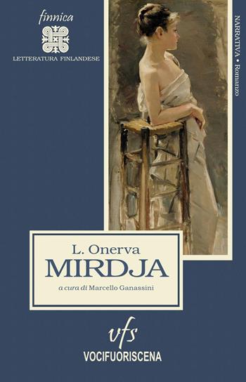 Mirdja - L. Onerva - Libro Vocifuoriscena 2022 | Libraccio.it