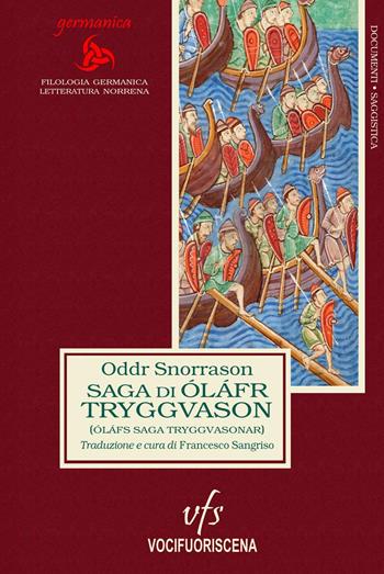 Saga di Óláfr Tryggvason - Oddr Snorrason - Libro Vocifuoriscena 2022 | Libraccio.it