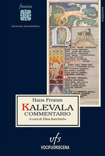 Kalevala, commentario - Hans Fromm - Libro Vocifuoriscena 2022 | Libraccio.it