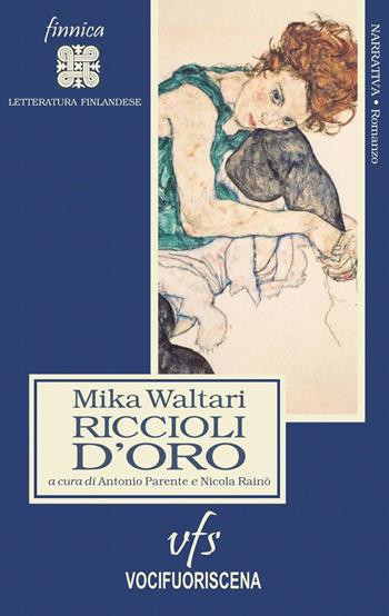 Riccioli d'oro - Mika Waltari - Libro Vocifuoriscena 2023 | Libraccio.it