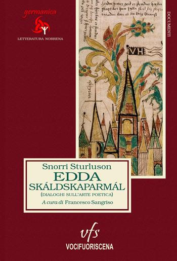 Edda. Skáldskaparmál. Dialoghi sull'arte poetica - Sturluson Snorri - Libro Vocifuoriscena 2026 | Libraccio.it