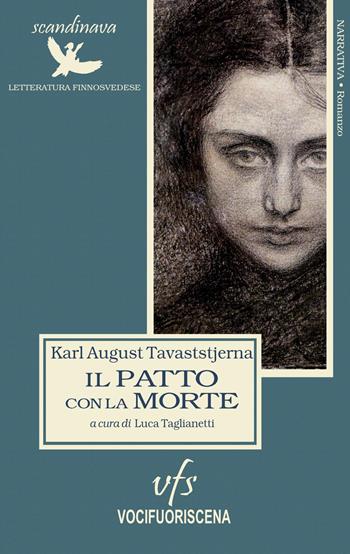 Il patto con la morte - Karl August Tavaststjerna - Libro Vocifuoriscena 2026 | Libraccio.it