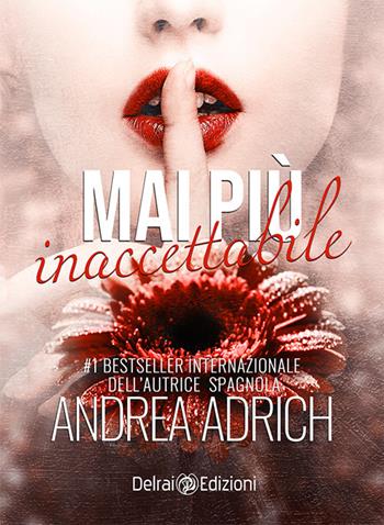 Mai più inaccettabile - Andrea Adrich - Libro Delrai Edizioni 2019 | Libraccio.it