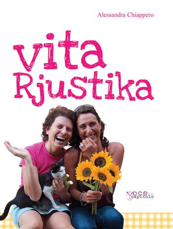 Vita Rjustika - Alessandra Chiappero - Libro Voce in Capitolo 2017 | Libraccio.it