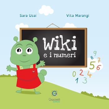 Wiki e i numeri. Ediz. italiana e inglese - Sara Usai, Vita Marangi - Libro Giacovelli Editore 2022 | Libraccio.it
