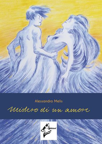 Mistero di un amore - Alessandro Melis - Libro Virginia Edizioni 2018 | Libraccio.it