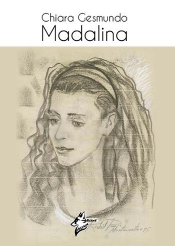 Madalina - Chiara Gesmundo - Libro Virginia Edizioni 2019 | Libraccio.it