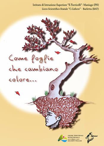 Come foglie che cambiano colore...  - Libro Virginia Edizioni 2019 | Libraccio.it