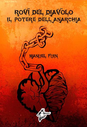 Rovi del diavolo. Il potere dell'anarchia. Vol. 2 - Manuel Fuin - Libro Virginia Edizioni 2019 | Libraccio.it