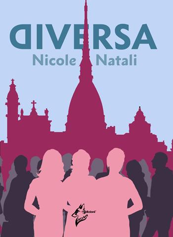 Diversa - Nicole Natali - Libro Virginia Edizioni 2021 | Libraccio.it