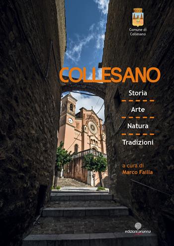 Collesano. Storia arte natura tradizioni  - Libro Arianna 2017, Eventi | Libraccio.it