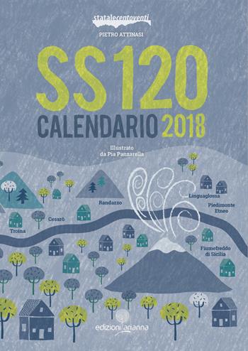 Calendario SS 120 2018 - Pietro Attinasi - Libro Arianna 2017, Eventi | Libraccio.it