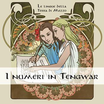 I numeri in Tengwar. Ediz. illustrata - Roberto Arduini - Libro Polini Editore 2017, Le lingue della Terra di Mezzo | Libraccio.it